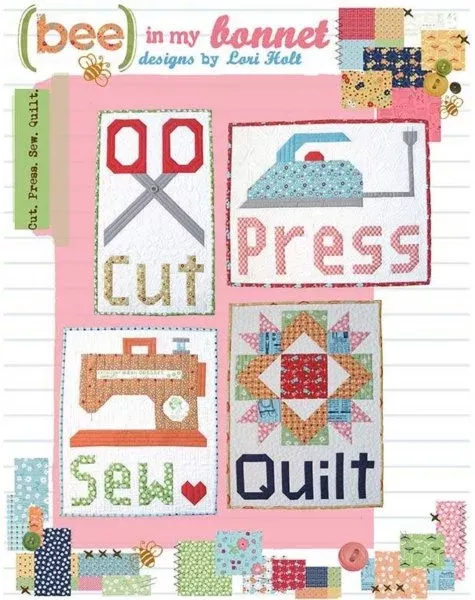 Cut Press Sew Quilt