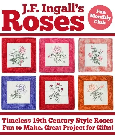 J.F. Ingalls Roses Block of the Month Club