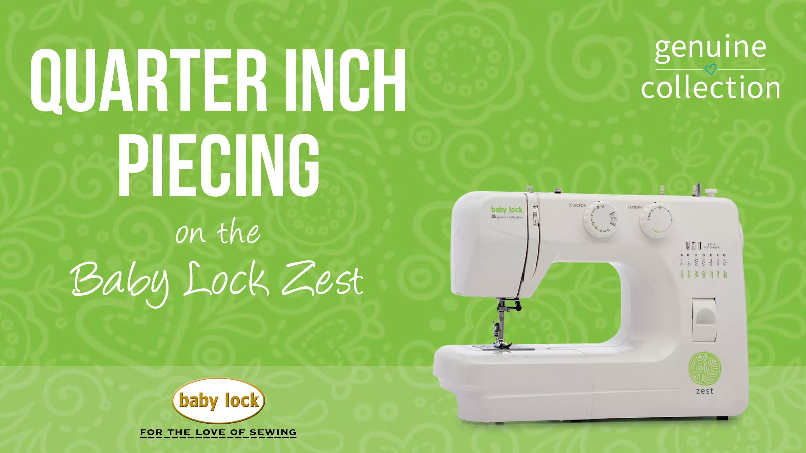 Zest - Quarter-Inch Piecing