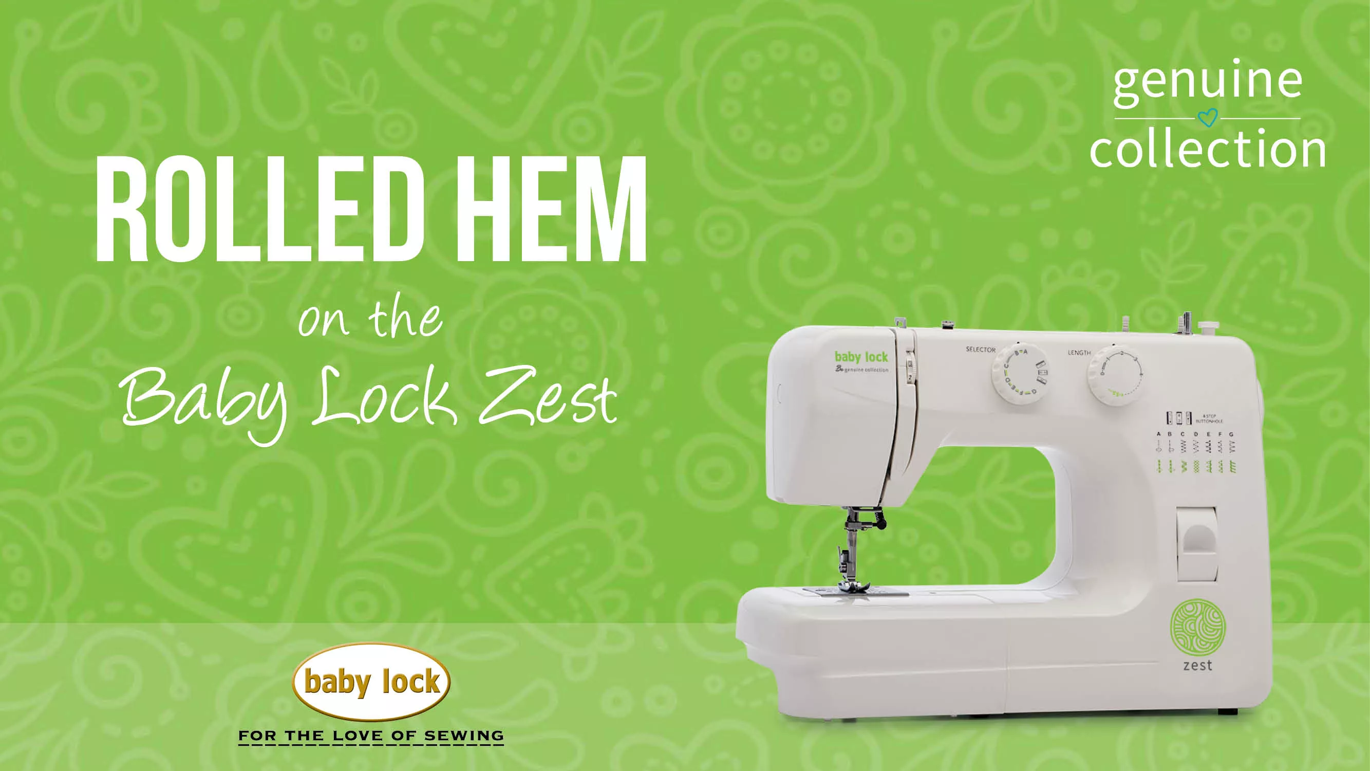 Zest - Rolled Hem